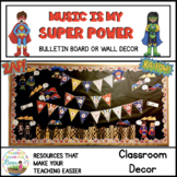 Superhero Music is My Superpower Bulletin Board/Wall Decor