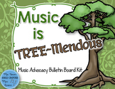 Music is TREE-Mendous Advocacy Bulletin Board Kit