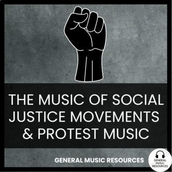 Preview of Music of Social Justice Movements & Protest Music | Unit Map & Assignments
