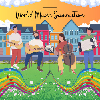 Preview of Music of The World Summative Google Slidedeck with Images/Videos/Prompts