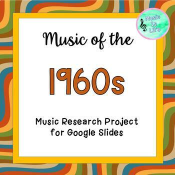 Preview of Music of the 1960s Music Research Project for Google Slides