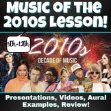 Music of the 2010s Decade Lesson CLEAN!