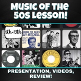 Music of the 50s Decade Lesson!