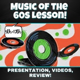 Music of the 60s Decade Lesson!
