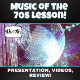 Music of the 70s Decade Lesson!
