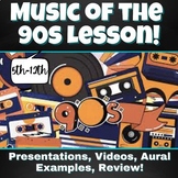 Music of the 90s Decade Lesson