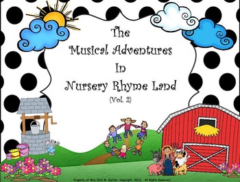 Preview of Musical Adventures In Nursery Rhyme Land Vol. #2 - PDF. ED.