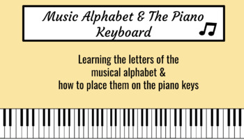 Preview of Musical Alphabet & The Piano Keyboard