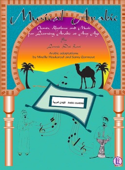 Preview of Musical Arabic -Teaching Arabic for Any Age (Song/Chant about Arabic Countries)