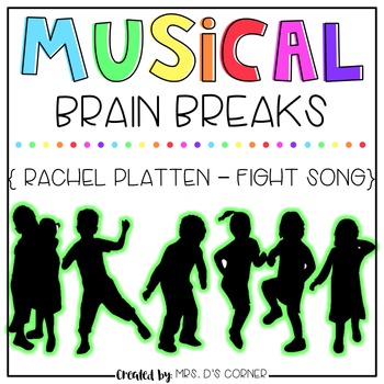 Preview of Musical Brain Breaks - Video 3 ( Fight Song )
