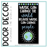 Musical Door Decoration Set: Change the World!