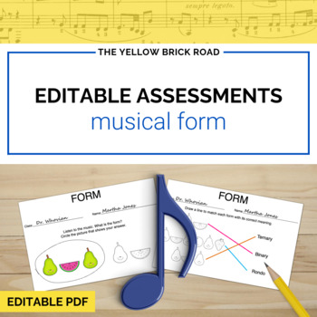 Preview of Editable Musical Form Assessments - musical form - music tests