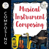 Musical Instrument Composing - Composition Activities for 