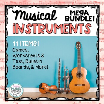 Preview of Musical Instruments MEGA BUNDLE - 11 Instrument Activities, Games, Worksheets