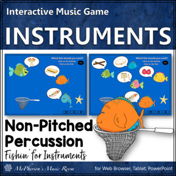 Preview of Musical Instruments Non-Pitched Percussion Interactive Music Game {Fishin'}