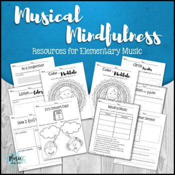 Preview of Musical Mindfulness: Resources for Elementary Music