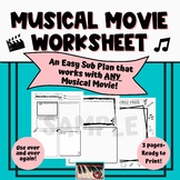 Musical Movie Worksheet- 3 pages to accompany ANY musical!