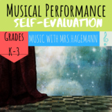 Musical Performance Self Evaluation Critique: Grades K-3