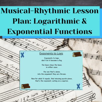 Preview of Musical-Rhythmic Lesson Plan: Exponential and Logarithmic Functions