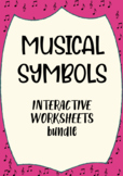 Musical Symbols INTERACTIVE worksheets bundle