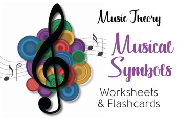 Preview of Musical Symbols Worksheets & Flashcards
