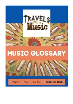 Preview of Musical Terms Glossary: Travels with Music