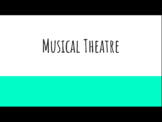 Musical Theatre - Google Slides 