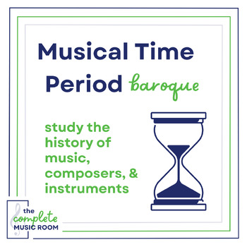 Preview of Musical Time Periods : Baroque