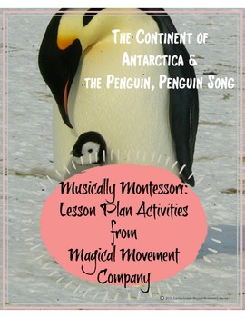 Preview of Musically Montessori: Antarctica and the "Penguin, Penguin Song"