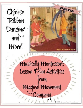 Preview of Musically Montessori: Asia, Chinese Ribbon Dancing and More!