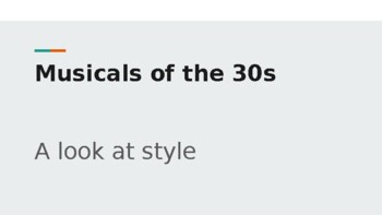 Preview of Musicals of the 30s: a Look at Style