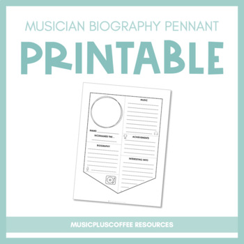 Preview of Musician Biography Pennant Printable | Free!