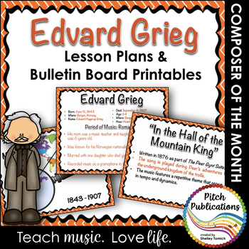 Preview of Musician of the Month: EDVARD GRIEG - Lesson Plans & Bulletin Board