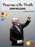 Musician of the Month: John Williams - 4th and 5th Grade