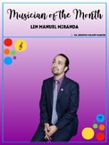 Musician of the Month: Lin Manuel Miranda - 3rd, 4th and 5