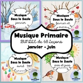 Musique Primaire BUNDLE January to June 68 Lessons FRENCH