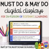 Must Do May Do Digital Displays for In-Person or Distance 