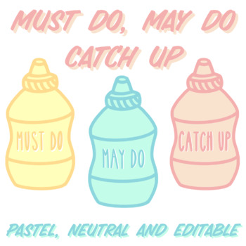 Preview of Must Do, May Do and Catch Up Cards Pastel, Neutral FREEBIE