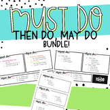 Must Do, Then Do, May Do BUNDLE! Student Recording Sheets 