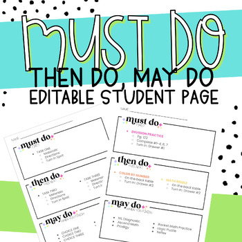 Preview of Must Do, Then Do, May Do Guided Math Student Worksheet Editable Template