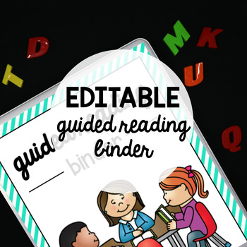 Preview of EDITABLE Guided Reading Binder