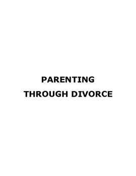 Preview of Must Know Info About Parenting Through Divorce