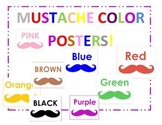 Mustache Color Posters! 8x11 -Liven Up your Classroom!