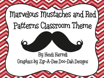 Preview of Mustaches and Red Patterns Classroom Theme Pack + Premade Forms!