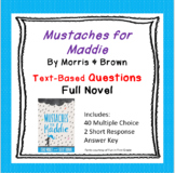 Mustaches for Maddie:  Comprehension Questions