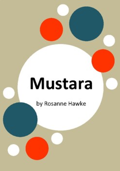 Preview of Mustara by Rosanne Hawke and Robert Ingpen - 6 Worksheets