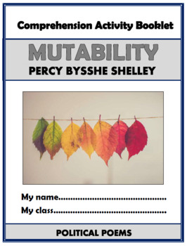 Preview of Mutability - Percy Bysshe Shelley - Comprehension Activities Booklet!