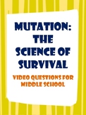 Mutation: The Science of Survival Video Questions