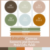 Muted Color Scheme Editable Canvas Buttons and Banners