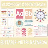 Muted Rainbow Classroom Decor Bundle: Editable Theme